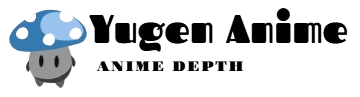 Yugen Anime
